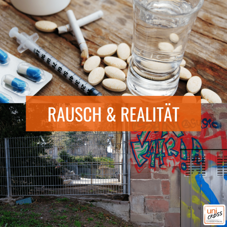 Rausch & Realität